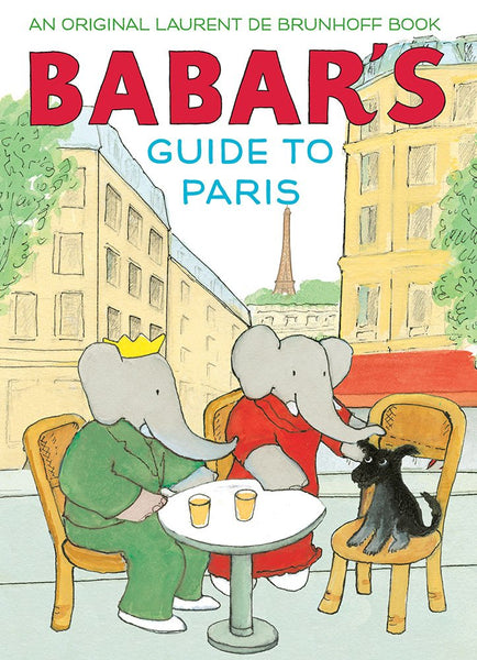 BAB BOOK Babar's Guide to Paris